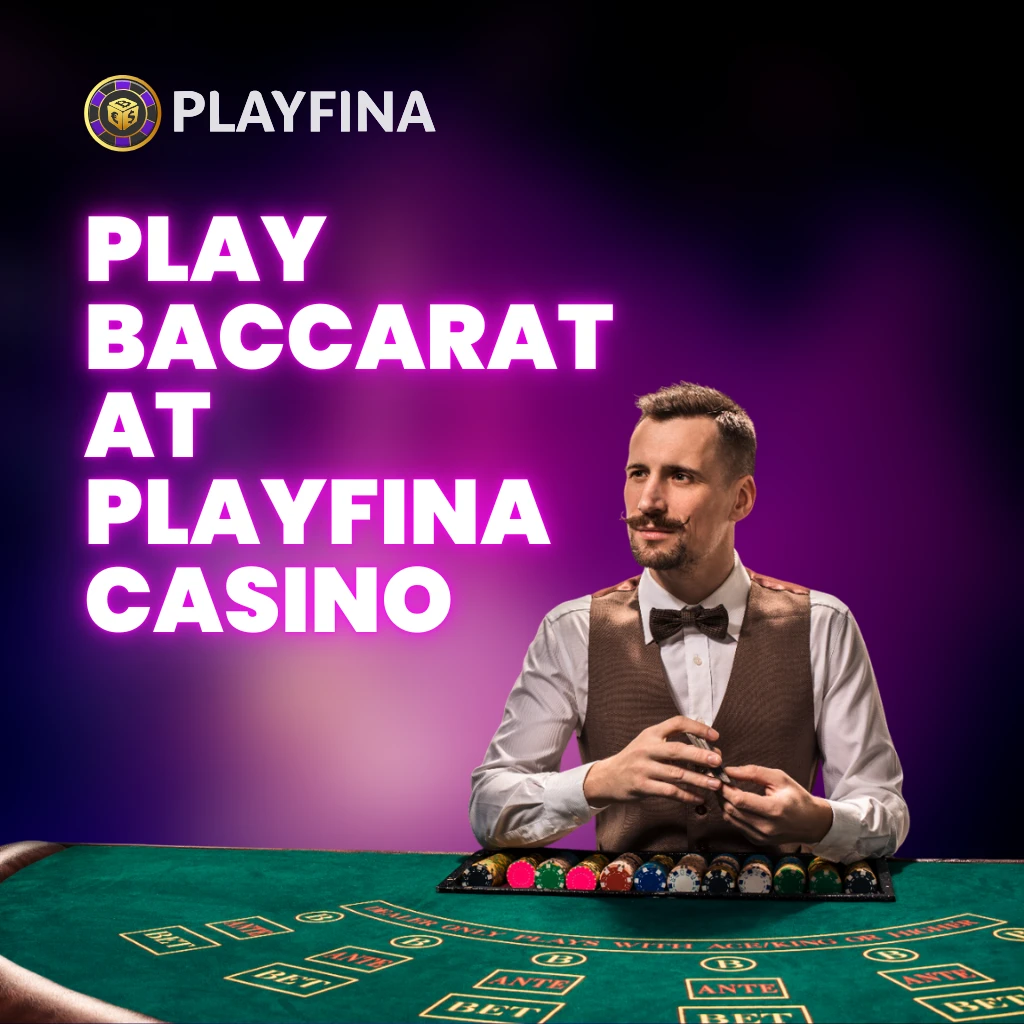 Play Baccarat at playfina casino